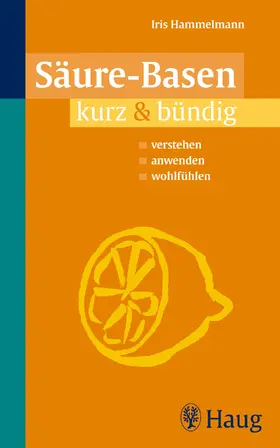 Hammelmann |  Säure - Basen kurz & bündig | eBook | Sack Fachmedien