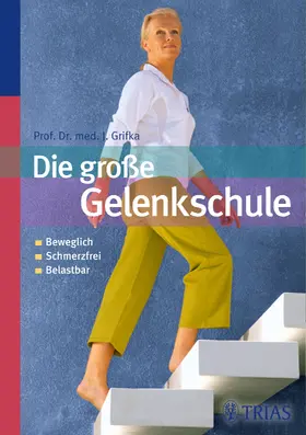 Grifka |  Die große Gelenkschule | eBook | Sack Fachmedien