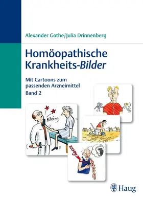 Gothe / Drinnenberg | Homöopathische Krankheits-Bilder | Buch | 978-3-8304-7261-2 | sack.de