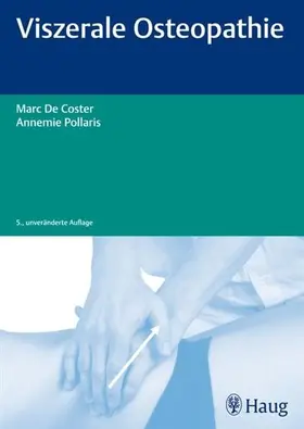 De Coster / Pollaris | Viszerale Osteopathie | E-Book | www2.sack.de