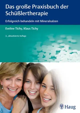 Tichy |  Das große Praxisbuch der Schüßlertherapie | eBook | Sack Fachmedien