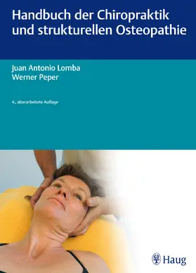 Lomba / Peper | Handbuch der Chiropraktik und strukturellen Osteopathie | Buch | 978-3-8304-7501-9 | sack.de