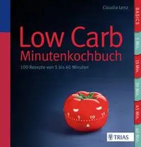 Lenz | Low Carb - Minutenkochbuch | Buch | 978-3-8304-8001-3 | www2.sack.de