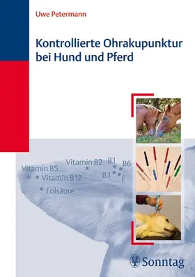 Petermann |  Kontrollierte Ohrakupunktur bei Hund und Pferd | Buch |  Sack Fachmedien