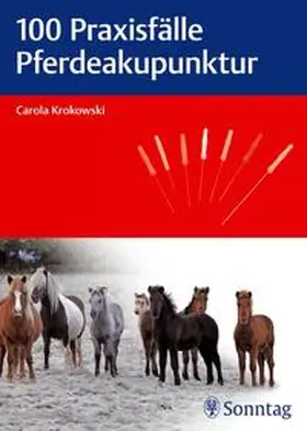 Krokowski |  100 Praxisfälle Pferdeakupunktur | Buch |  Sack Fachmedien