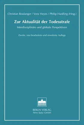 Boulanger / Heyes / Hanfling |  Zur Aktualität der Todesstrafe | Buch |  Sack Fachmedien