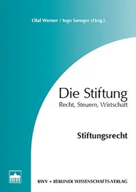 Werner / Saenger |  Die Stiftung | Buch |  Sack Fachmedien