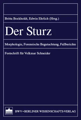 Ehrlich |  Der Sturz - Rechtsmedizinische Aspekte | Buch |  Sack Fachmedien