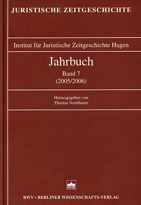 Vormbaum / Institut f. Juristische Zeitgeschichte |  Jahrbuch der Juristischen Zeitgeschichte / Jahrbuch der Juristischen Zeitgeschichte | Buch |  Sack Fachmedien