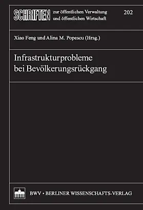 Feng / Popescu |  Infrastrukturprobleme bei Bevölkerungsrückgang | Buch |  Sack Fachmedien