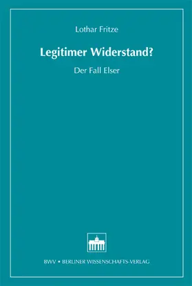Fritze |  Legitimer Widerstand? | Buch |  Sack Fachmedien