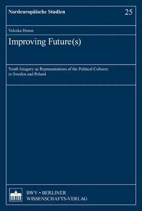 Henze |  Improving Future(s) | eBook | Sack Fachmedien