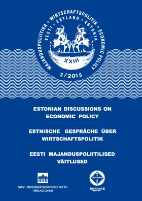 Tartu / Greifswald / Tallinn |  Estnische Gespräche über Wirtschaftspolitik 2/2015 | eBook | Sack Fachmedien
