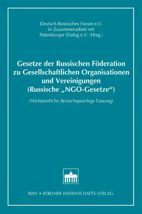  Gesetze der Russischen Föderation zu Gesellschaftlichen Organisationen und Vereinigungen (Russische"NGO-Gesetze") | eBook | Sack Fachmedien