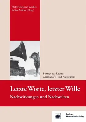 Gruber / Müller |  Letzte Worte, letzter Wille | eBook | Sack Fachmedien