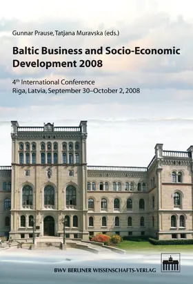 Prause / Muravska |  Baltic Business and Socio-Economic Development 2008 | eBook | Sack Fachmedien