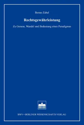 Zabel |  Rechtsgewährleistung | eBook | Sack Fachmedien