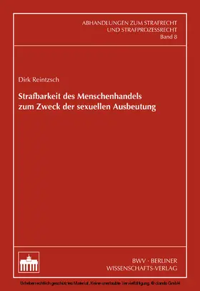 Reintzsch |  Strafbarkeit des Menschenhandels zum Zweck der sexuellen Ausbeutung | eBook | Sack Fachmedien