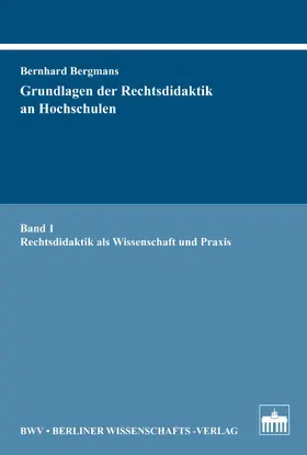 Bergmans |  Grundlagen der Rechtsdidaktik an Hochschulen | eBook | Sack Fachmedien