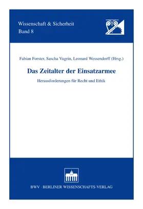 Forster / Vugrin / Wessendorff |  Das Zeitalter der Einsatzarmee | eBook | Sack Fachmedien