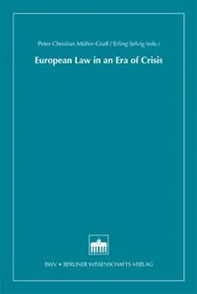 Müller-Graff / Selvig |  European Law in an Era of Crisis | Buch |  Sack Fachmedien