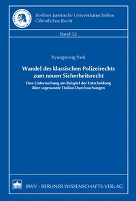 Park |  Wandel des klassischen Polizeirechts zum neuen Sicherheitsrecht | Buch |  Sack Fachmedien