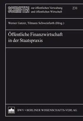 Gatzer / Schweisfurth |  Öffentliche Finanzwirtschaft in der Staatspraxis | Buch |  Sack Fachmedien