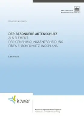 Willmann |  Der besondere Artenschutz als Element der Genehmigungsentscheidung eines Flächennutzungsplans | Buch |  Sack Fachmedien