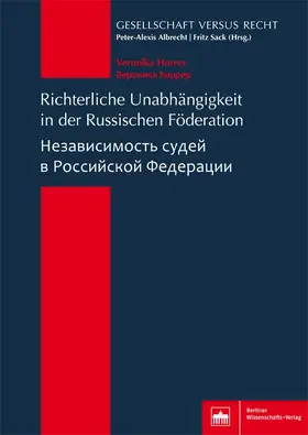 Horrer |  Richterliche Unabhängigkeit in der Russischen Föderation | Buch |  Sack Fachmedien