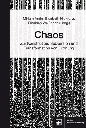 Amin / Niekrenz / Weißbach | Chaos | Buch | 978-3-8305-3903-2 | sack.de