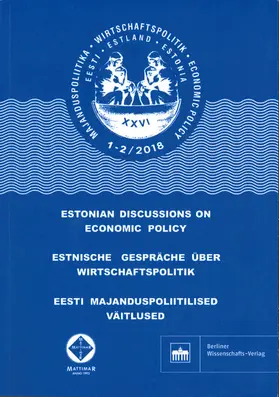 Tartu / Kiel / Tallinn |  Estnische Gespräche über Wirtschaftspolitik 1–2/2018 | eBook | Sack Fachmedien
