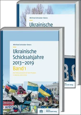 Schneider-Deters |  Ukrainische Schicksalsjahre 2013–2019 | eBook | Sack Fachmedien