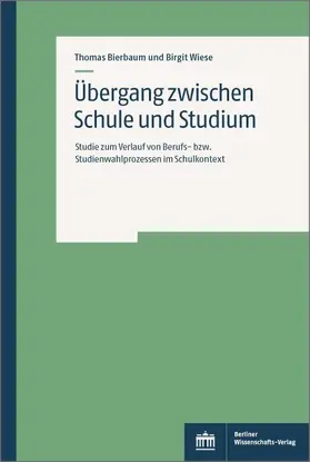 Bierbaum / Wiese |  Übergang zwischen Schule und Studium | eBook | Sack Fachmedien
