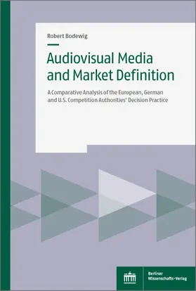 Bodewig |  Audiovisual Media and Market Definition | Buch |  Sack Fachmedien