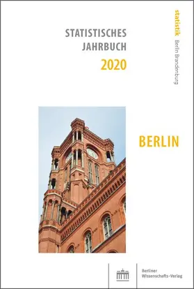 Amt für Statistik Berlin-Brandenburg |  Statistisches Jahrbuch 2020: Berlin | Buch |  Sack Fachmedien