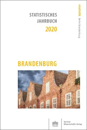 Amt für Statistik Berlin-Brandenburg |  Statistisches Jahrbuch 2020: Brandenburg | Buch |  Sack Fachmedien