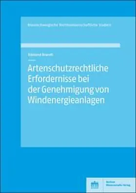 Brandt | Artenschutzrechtliche Erfordernisse bei der Genehmigung von Windenergieanlagen | Buch | 978-3-8305-5075-4 | sack.de