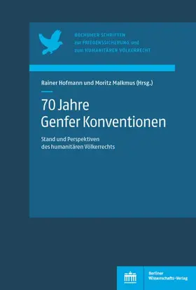 Hofmann / Malkmus |  70 Jahre Genfer Konventionen | Buch |  Sack Fachmedien