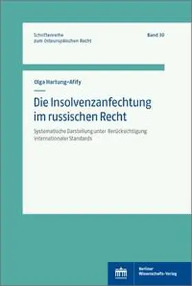 Hartung-Afify |  Die Insolvenzanfechtung im russischen Recht | Buch |  Sack Fachmedien