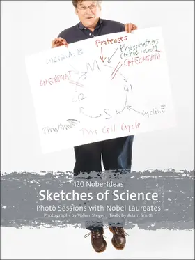 Smith / Steger / Turner |  Sketches of Science – Photo Sessions with Nobel Laureates | Buch |  Sack Fachmedien