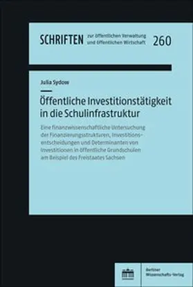 Sydow |  Öffentliche Investitionstätigkeit in die Schulinfrastruktur | Buch |  Sack Fachmedien