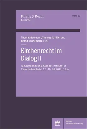 Neumann / Dennemarck / Schüller |  Kirchenrecht im Dialog II | eBook | Sack Fachmedien
