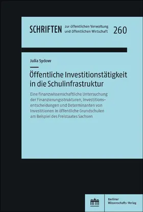 Sydow |  Öffentliche Investitionstätigkeit in die Schulinfrastruktur | eBook | Sack Fachmedien