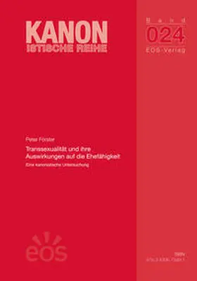 Förster |  Transsexualität und ihre Auswirkungen auf die Ehefähigkeit | Buch |  Sack Fachmedien