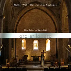 Wolf / Kaufmann |  ora et labora - Das Prinzip Benedikt | Buch |  Sack Fachmedien