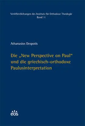 Despotis |  Die "New Perspective on Paul" und die griechisch-orthodoxe Paulusinterpretation | Buch |  Sack Fachmedien