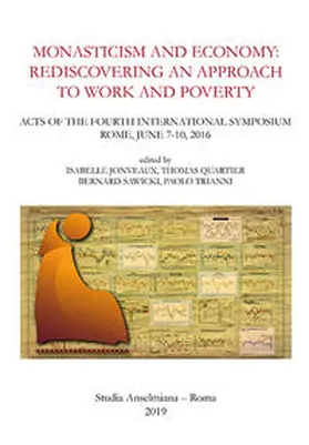 Jonveaux / Quartier / Sawicki |  Monasticism and Economy: Rediscovering an Approach to Work and Poverty | Buch |  Sack Fachmedien