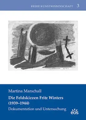 Marschall |  Die Feldskizzen Fritz Winters (1939-1944) | Buch |  Sack Fachmedien