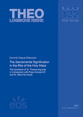 Witkowski |  The Sacramental Signification in the Rite of the Holy Mass | Buch |  Sack Fachmedien