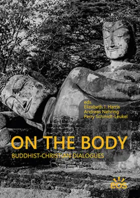 Schmidt-Leukel / Nehring / Harris |  On the Body - Buddhist-Christian Dialogues | Buch |  Sack Fachmedien